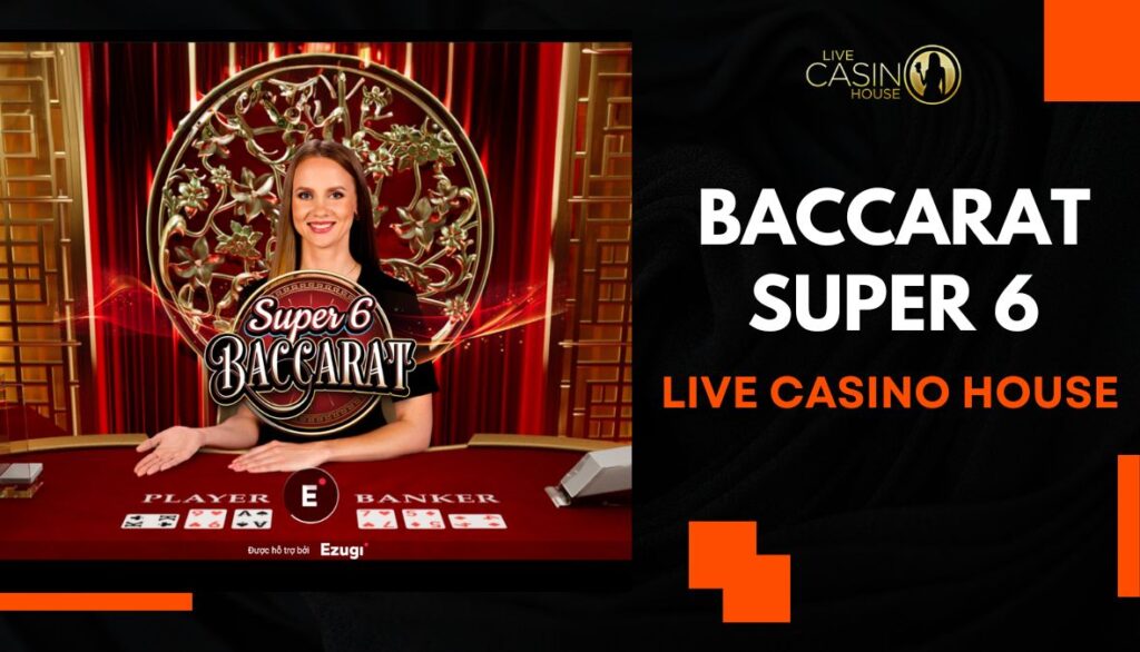 Baccarat Super 6