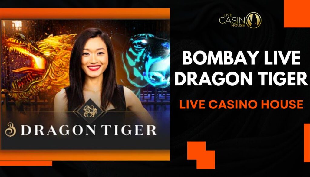 Bombay Live Dragon Tiger