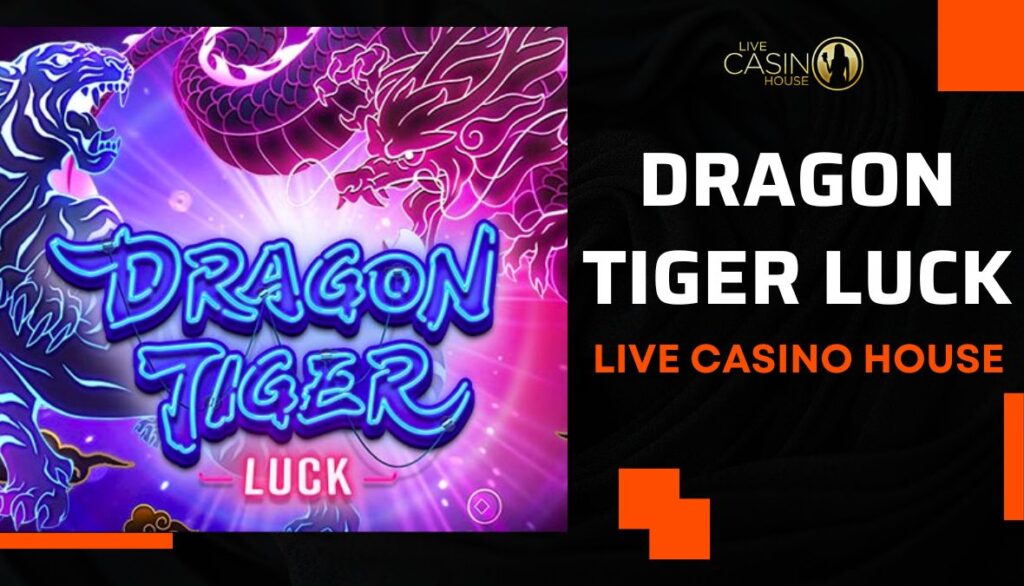 Dragon Tiger Luck