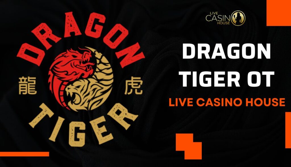 Dragon Tiger OT