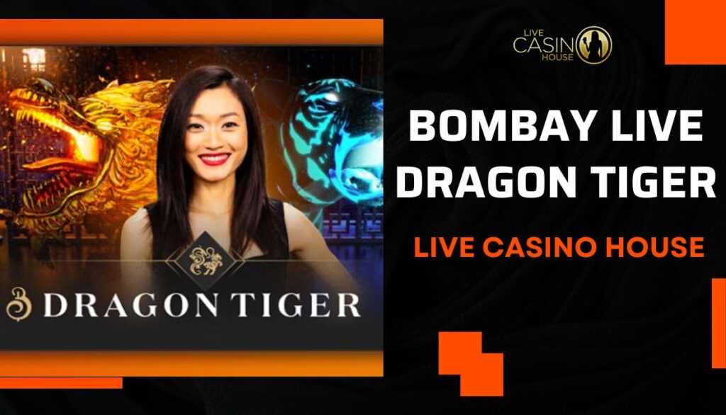 Bombay Live Dragon Tiger