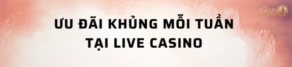 Chinh phục Live Casino